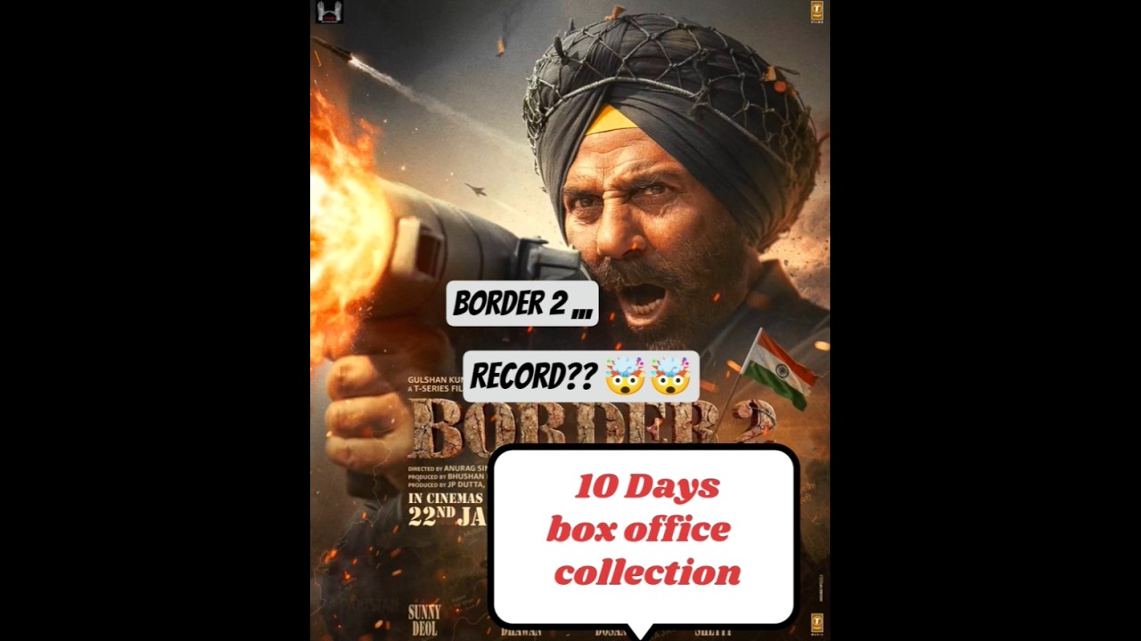 10 Days collection🤯💥 | Border 2 box office collection | 10 Days worldwide collection review