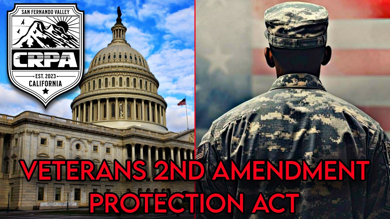MAJOR UPDATE - Bill to Protect Veterans' Second Amendment Rights Passes ...