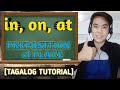 in, on, at PREPOSITION OF PLACE [Tagalog Tutorial]