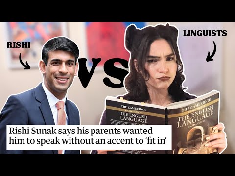 The myth of speaking without an accent ft. Rishi Sunak