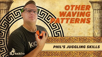 How to Juggle Three Balls | Other Waving Patterns | Phil’s Juggling Skills | KickFire Hydras