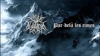 ALDAARON – Par-delà les cimes (Full Album | 2025) | Epic Atmospheric Black Metal