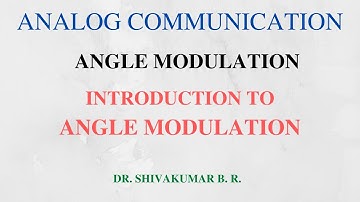 Introduction to Angle Modulation