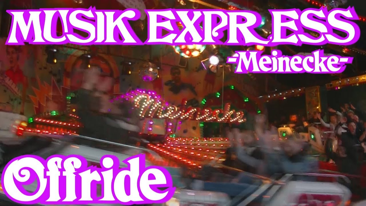 Musik Express (Meinecke) Offride | 411. Oldenburger Kramermarkt 2018 | 1080 HD