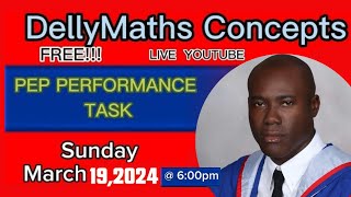 PEP PERFORMANCE TASK FINAL CLASS 2024  DellyMaths Concepts (PEP PERFORMANCE TASK MATHS SOLUTIONS)