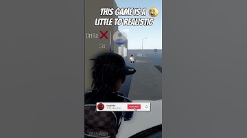 THIS GAME IS A LITTLE TO REALISTIC | RP Testing