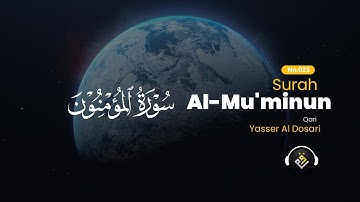 ❤️😞 Yasser Al Dosari (ياسر الدوسري) | Surah Al-Mu'minun (سوره المؤمنون) 😞❤️