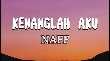 Naff - Kenanglah Aku | Acoustic Cover ( Lyric Video )