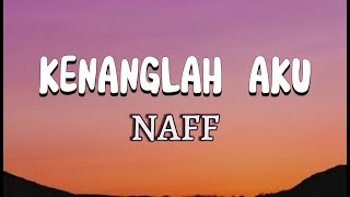 Naff - Kenanglah Aku | Acoustic Cover ( Lyric Video )