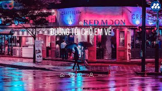 Nhạc Chill TikTok,Đường Tôi Chở Em Về,Chốn Quê Thanh Bình, Nhạc Lofi Buồn Hot Nhất Hiện Nay