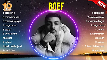 Best Songs of Boef full album 2024 ~ Top 10 songs