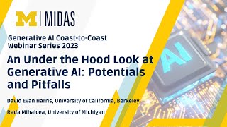 Generative AI Coast to Coast Webinar Series: An Under the Hood Look at Gen AI: Potentials & Pitfalls