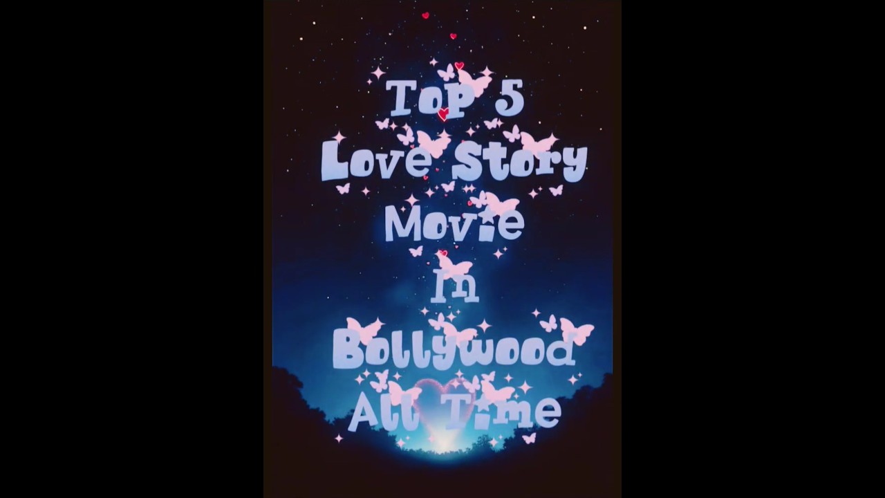 Top 5 love story movie in Bollywood #viral #movie #romanticmovie #lovestory