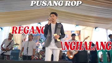 PUSANG ROP LIVE | REGANG PANGHALANG (FANNY SABILA)