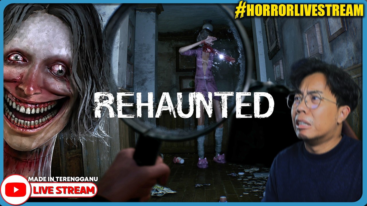 *SERAM!* APA SEBENARNYA YANG TERJADI DALAM RUMAH NI?! ||🔴 Rehaunted (Malaysia) #HorrorLivestream