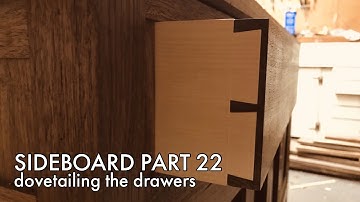 Building a Sideboard part 22: Dovetailing the Drawers | Hand Tool Woodworking