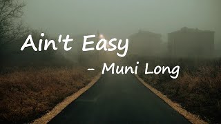 Muni Long – Ain't Easy Lyrics