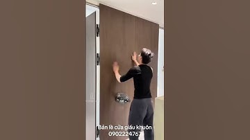 Hướng dẫn lắp đặt cửa giấu khuôn