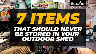7 Items You Should Never Store In Your Outdoor Shed - Expert Storage Tips So Your Things Are Safe