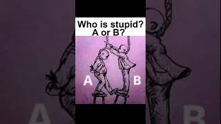 மடஞச இதல யர Stupidன கணடபடஙக Guess The Stupid And Comment A Or B