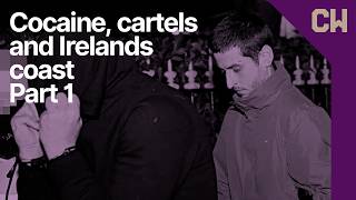 Cocaine, cartels and Ireland's coast: How the MV Royal plot was foiled (Part 1)