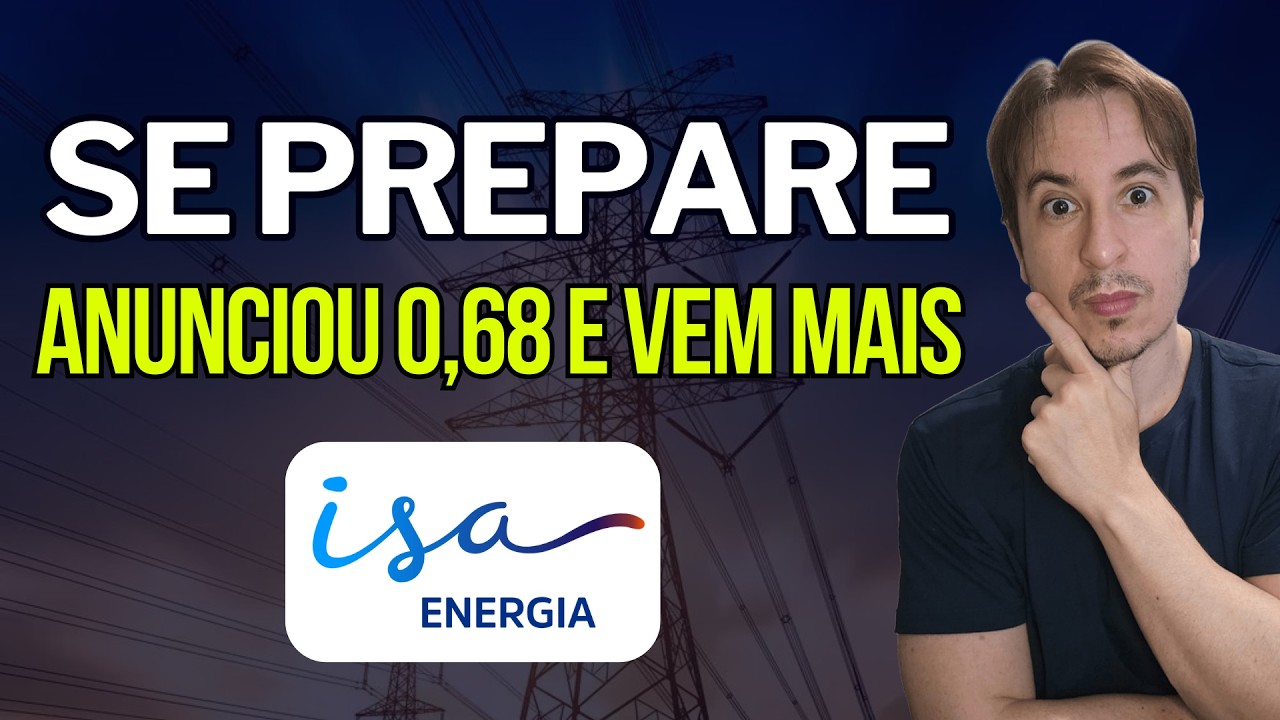 Isa Energia (isae4) Anuncia Dividendos, e Vem ai o MAIS o Próximo Será MAIOR !!!