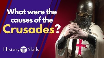 Why Did the First Crusade Begin? | Causes Explained