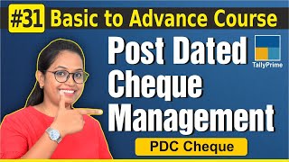 #31 Tally Prime:टैली में post-dated cheque की एंट्री कैसे करते है