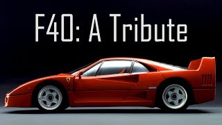 F40: A Tribute