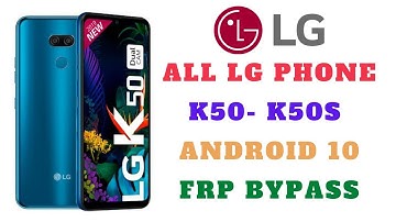 LG K50 Android 10 FRP Bypass/Unlock Google Account Without PC 2022
