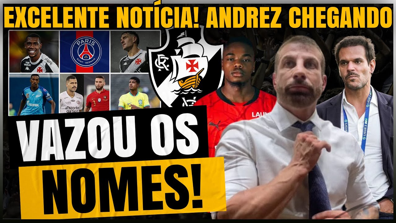 URGENTE! JORNALISTA DIZ QUE ANDREZ ESTÁ VINDO PARA VASCO E ZAGUEIROS ...