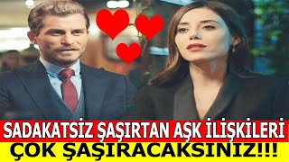 Sadakatsiz Dizisi Oyuncuları Gerçek Sevgilileri ve Eşleri