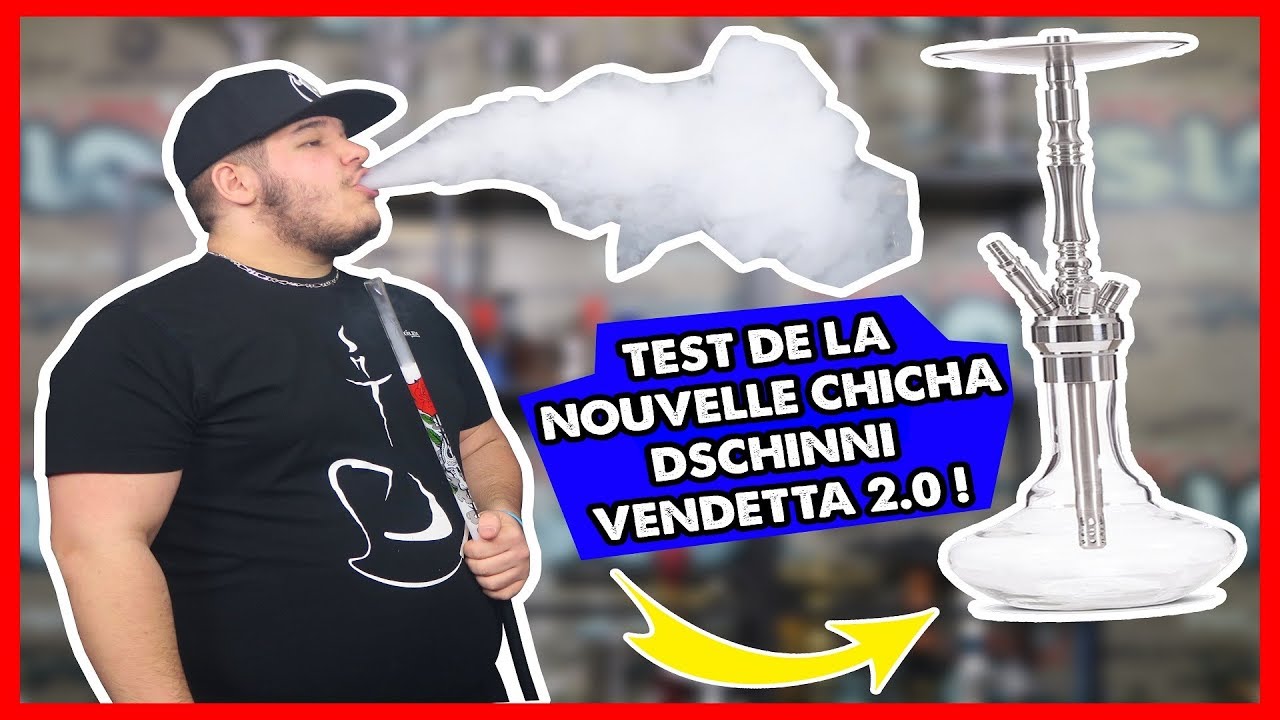 TEST DE LA NOUVELLE CHICHA DSCHINNI VENDETTA 2.0 !