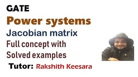 GATE-Power systems-Bus classification(PV , PQ) and size of jacobian matrix | IISc