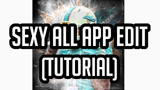 SEXY ALL APP EDIT TUTORIAL (New Style) screenshot 2