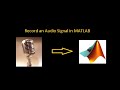 Record Audio Signal with MATLAB