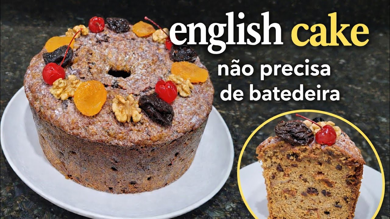 ENGLISH CAKE / BOLO INGLÊS 