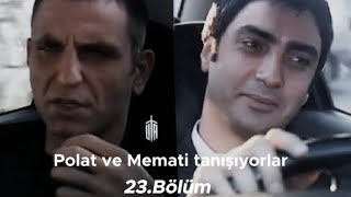 Polat İle Memati̇ Tanişiyorlar - Kurtlar Vadi̇si̇ - 23.Bölüm