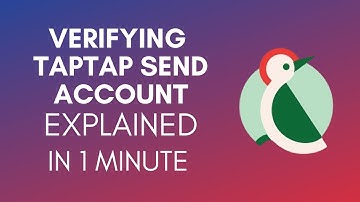 How To Verify Taptap Send Account (2025)