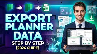 How to Export Microsoft Planner Data [2026 Full Guide]