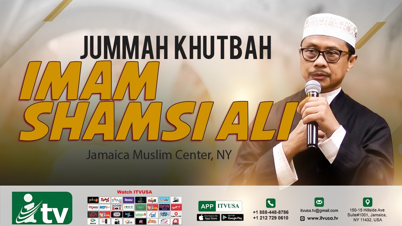 jummah-khutbah-in-english-imam-shamsi-ali-jamaica-muslim-center-ny