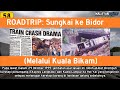 Roadtrip sungkai ke bidor melalui kuala bikam