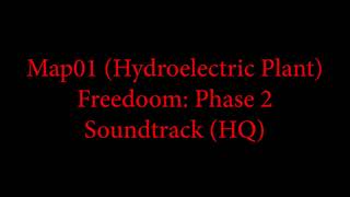 "Map01" Freedoom: Phase 2 Soundtrack (HQ 5.1) [Hydroelectric Plant]