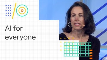 Opportunities, challenges, and strategies to develop AI for everyone (Google I/O 