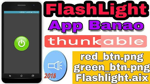 Make FlashLight App in Thunkable | How to make FlashLight App in Thunkable | Mr.Chauhan | Hindi |