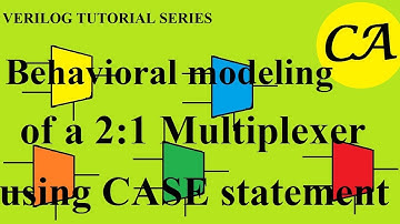Behavioral modeling of a 2:1 multiplexer using CASE statement