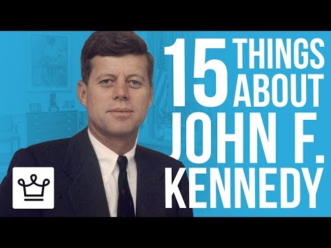 जॉन एफ. केनेडी बद्दल तुम्हाला माहीत नसलेल्या 15 गोष्टी