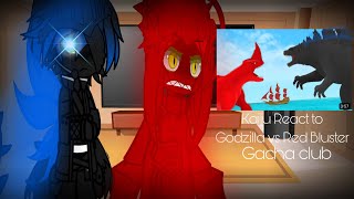 Kaiju react to Godzilla vs red bluster |Gacha Club| By : @PivotMaster