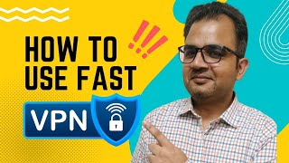 How to use Fast VPS | fast vpn kaise use kare | FastVPN 2023 screenshot 4