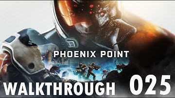 Phoenix Point - Walkthrough Part 25: Seeking Dr. Symes